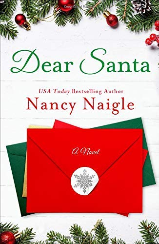 Nancy Naigle/Dear Santa