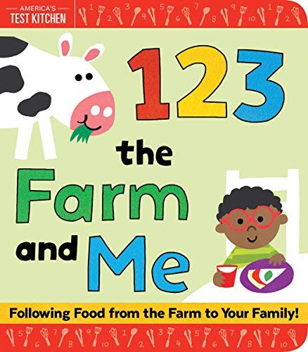 America's Test Kitchen Kids/1 2 3 the Farm and Me