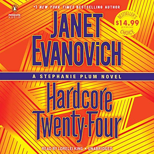Janet Evanovich/Hardcore Twenty-Four@ A Stephanie Plum Novel