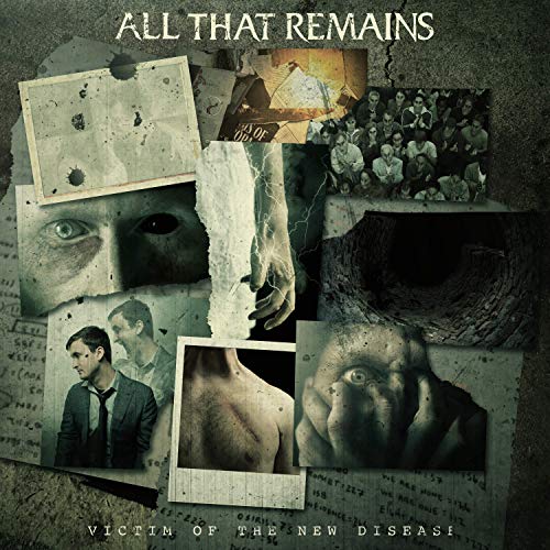 All That Remains/Victim Of The New Disease@Explicit Version
