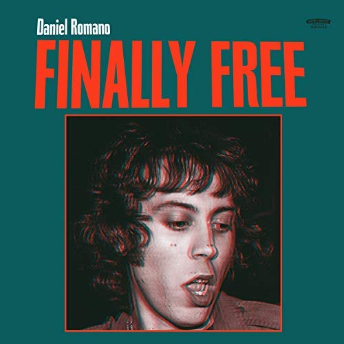 Daniel Romano/Finally Free