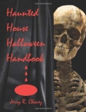 Jerry R. Chavez Haunted House Halloween Handbook 