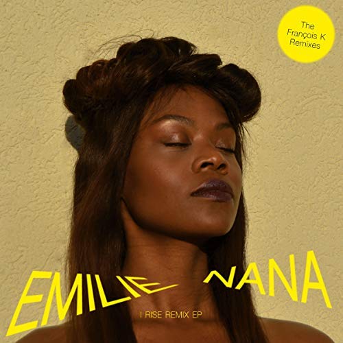 Emilie Nana/I Rise Remix EP