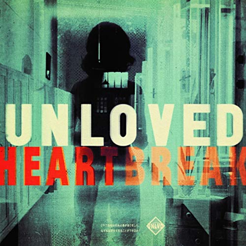 Unloved Heartbreak 