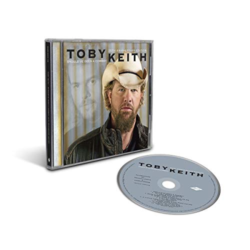 Toby Keith Should've Been A Cowboy 25th Anniversary Edition 