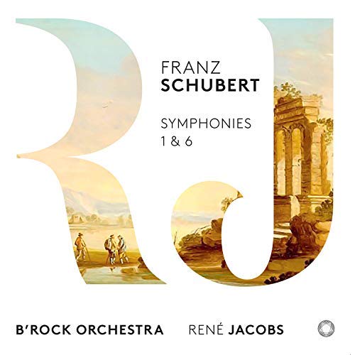 Schubert / B'rock Orchestra/Symphonies 1 & 6