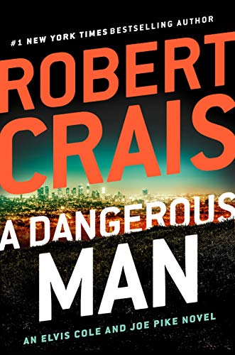 Robert Crais/A Dangerous Man