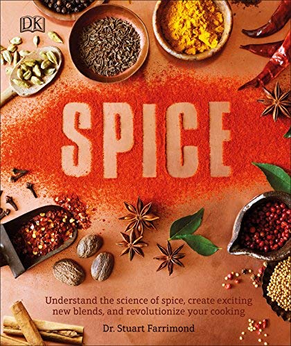 Stuart Farrimond/The Science of Spice@ Understand Flavor Connections and Revolutionize Y