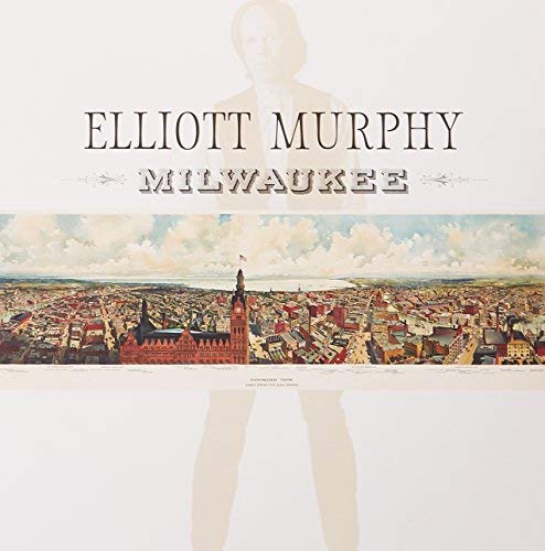 Elliott Murphy/Milwaukee