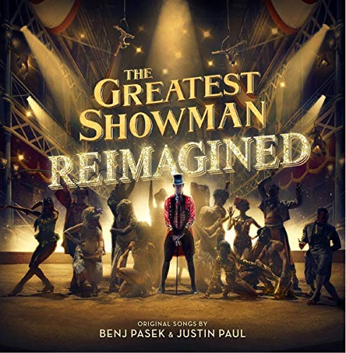 The Greatest Showman: Reimagined/The Greatest Showman: Reimagined