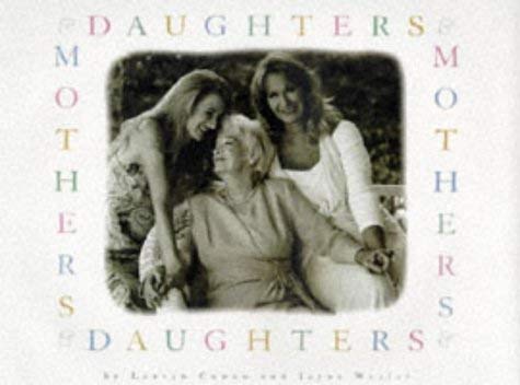 Lauren Cowen & Jane Wexler/Daughters & Mothers