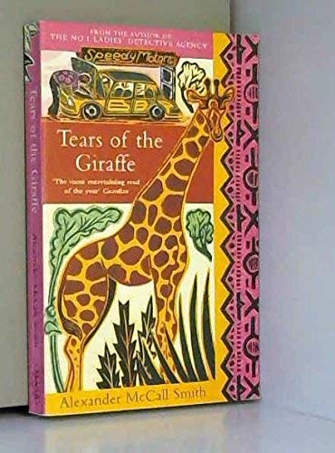 Alexander McCall Smith/Tears Of The Giraffe@No. 1 Ladies' Detective Agency