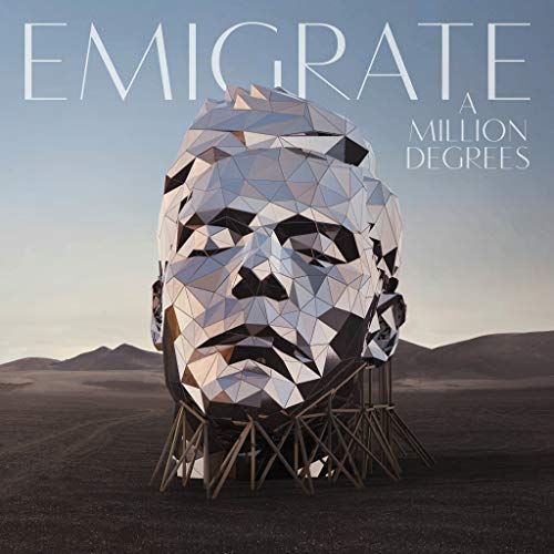 Emigrate/Million Degrees