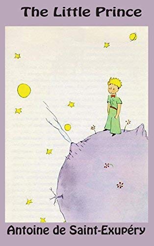 Antoine De Saint-Exupery/The Little Prince