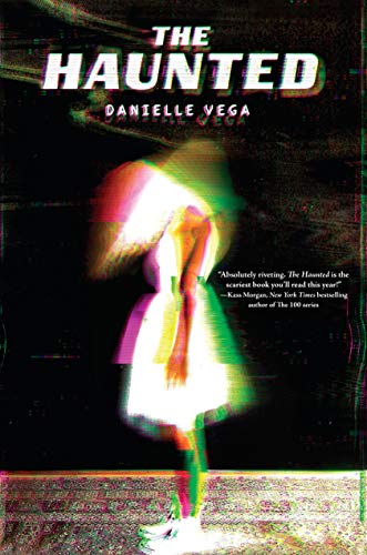 Danielle Vega/The Haunted