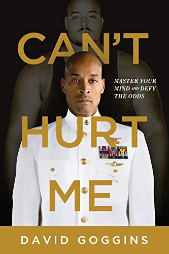David Goggins/Can't Hurt Me@ Master Your Mind and Defy the Odds