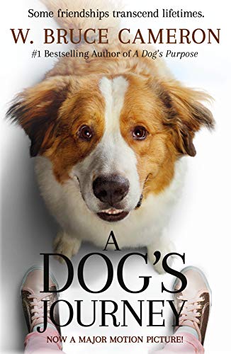 W. Bruce Cameron/A Dog's Journey Movie Tie-In