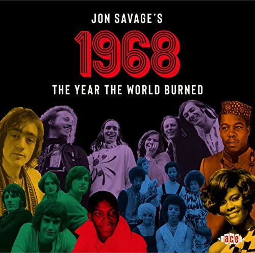 Jon Savage's 1968: The Year Th/Jon Savage's 1968: The Year Th