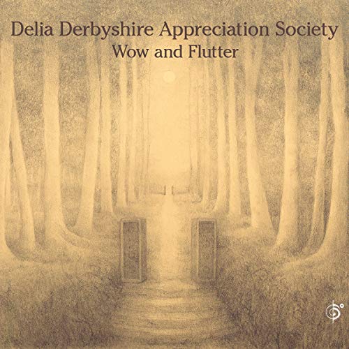 Delia Derbyshire/Wow & Flutter