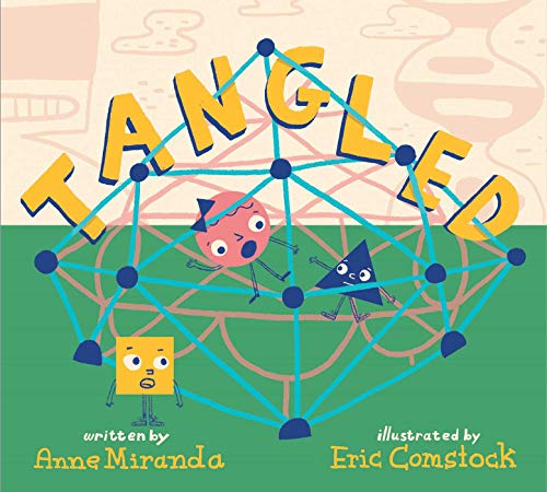 Anne Miranda Tangled A Story About Shapes 