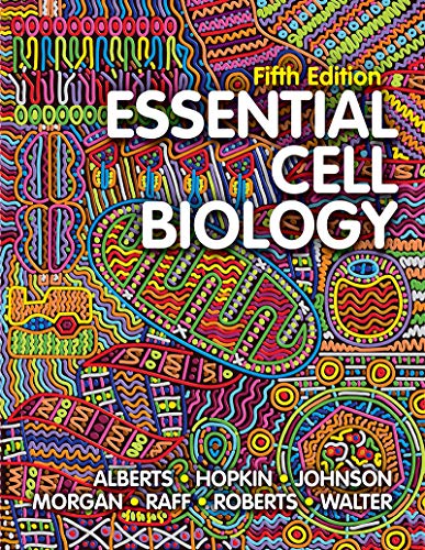 Bruce Alberts Essential Cell Biology 0005 Edition; 