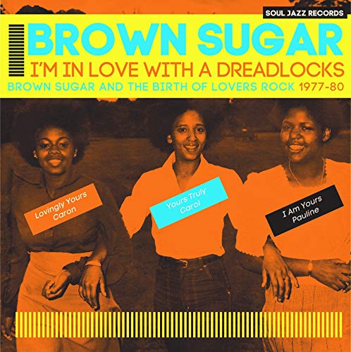 Brown Sugar I'm In Love With A Dreadlocks 