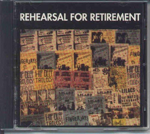 Rehearsal For Retirement/Rehearsal For Retirement