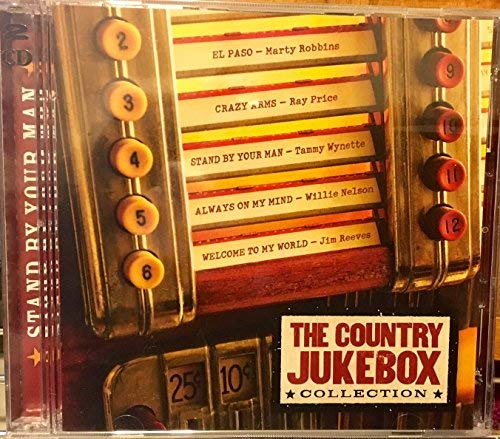 Jim Reeves Marty Robbins Willie Nelson Eddy Arnold/The Country Jukebox Collection: Stand By Your Man