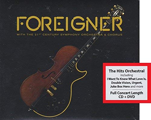 FOREIGNER/Foreigner With The 21st Century Symphony Orchestra