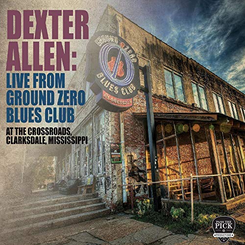 Dexter Allen/Dexter Allen: Live From Ground