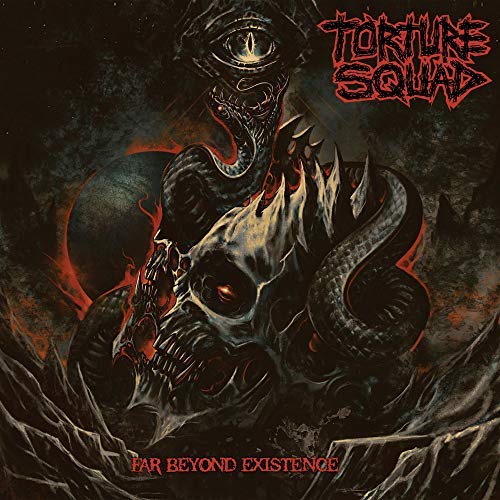 Torture Squad/Far Beyond Existence