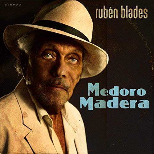Ruben Blades/Medoro Madera