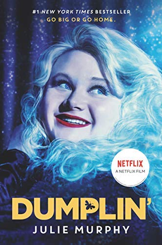 Julie Murphy/Dumplin' Movie Tie-In Edition