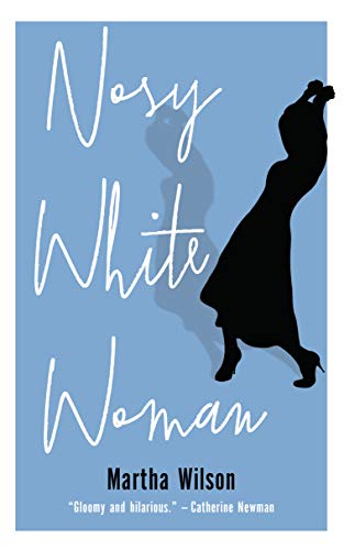 Martha Wilson Nosy White Woman 