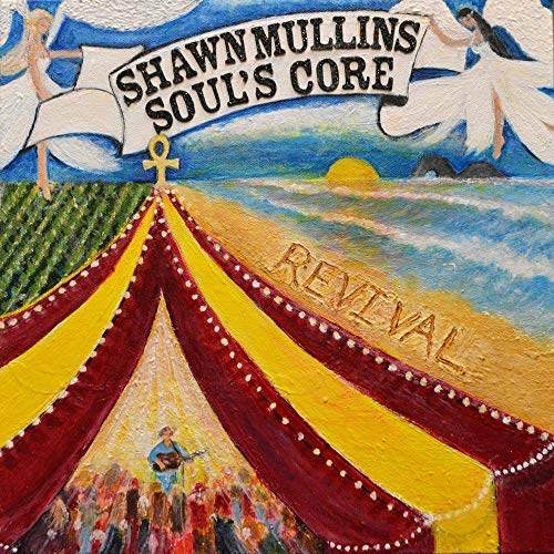 Shawn Mullins/Soul's Core Revival