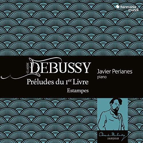 Javier Perianes/Debussy: Preludes Book 1 Estam