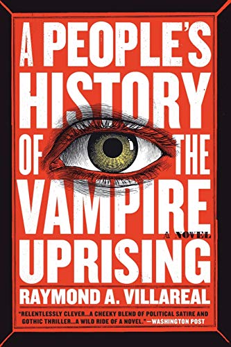 Raymond A. Villareal/A People's History of the Vampire Uprising