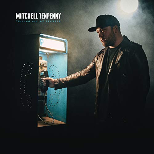Mitchell Tenpenny/Telling All My Secrets