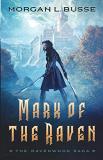 Morgan L. Busse Mark Of The Raven 