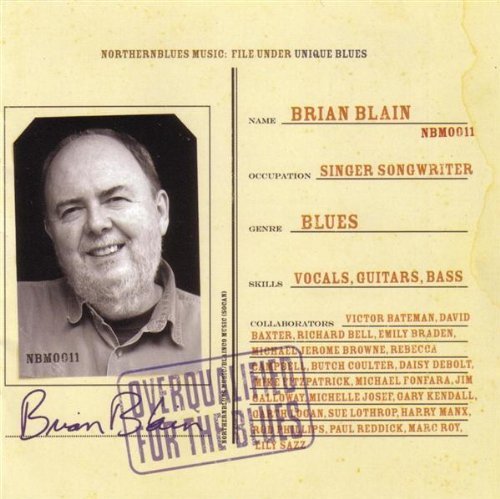 Brian Blain/Overqualified For The Blues