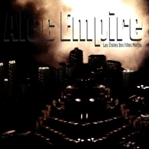 Alec Empire/Les Etoiles Des Filles Mortes