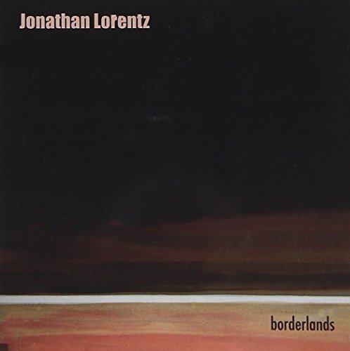 Jonathan Lorentz/Borderlands@Jonathan Lorentz Trio