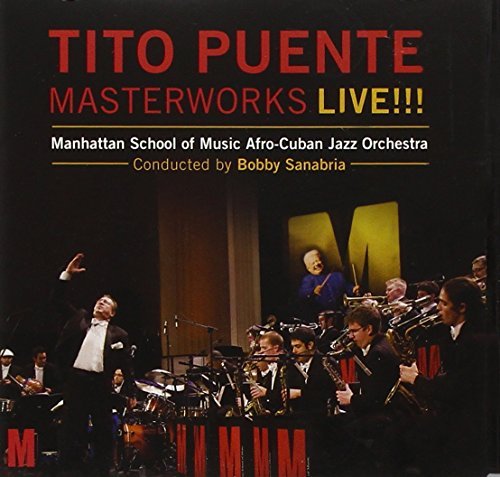 Bobby & Manhattan Sc Sanabria/Tito Puente Masterworks Live