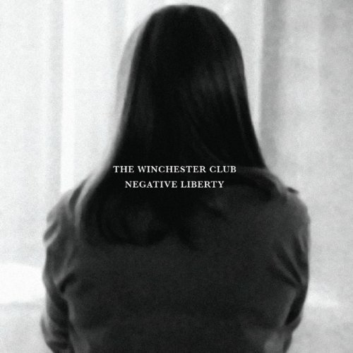 Winchester Club/Negative Liberty
