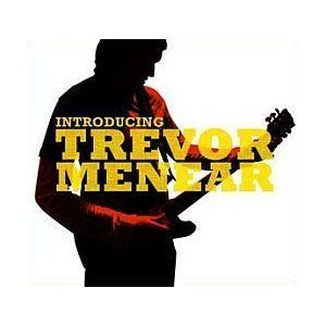 Trevor Menear/Introducing