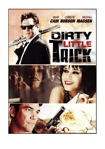 Dirty Little Trick/Madsen/Cain/Burson@Ws@Nr