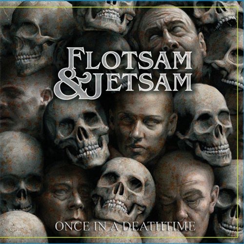 Flotsam & Jetsam/Once In A Deathtime@Incl. Dvd
