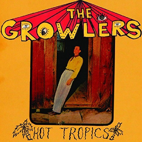 Growlers/Hot Tropics