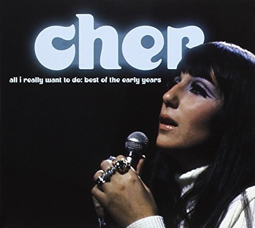 Cher/All I Really Want To Do: Best