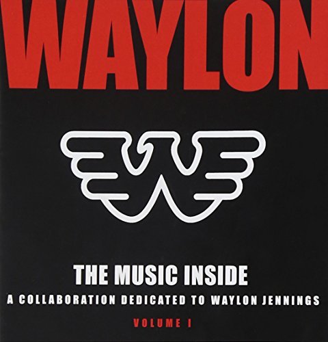 Waylon Jennings/Music Inside: Collaboration De